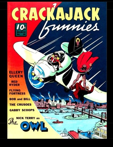 

Crackajack Funnies #33: Classic Golden Age Comic (CreateSpace Independent Publishing Platform)