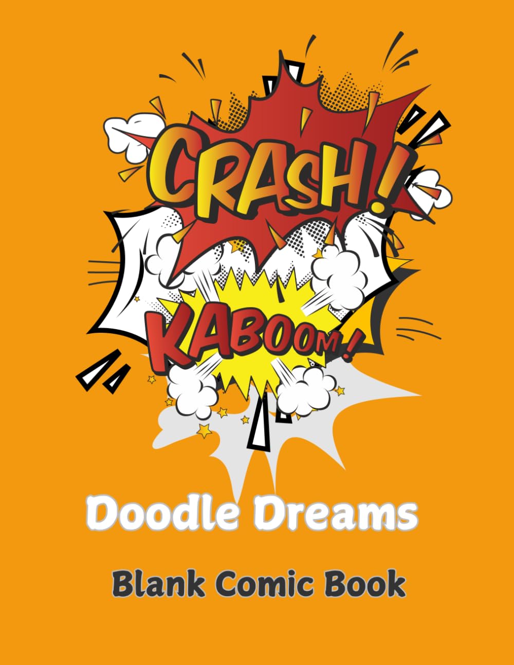 

Doodle Dreams: Blank comic book (Independently published)