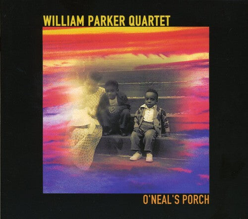 

CD диск Parker, William: O'Neil's Porch