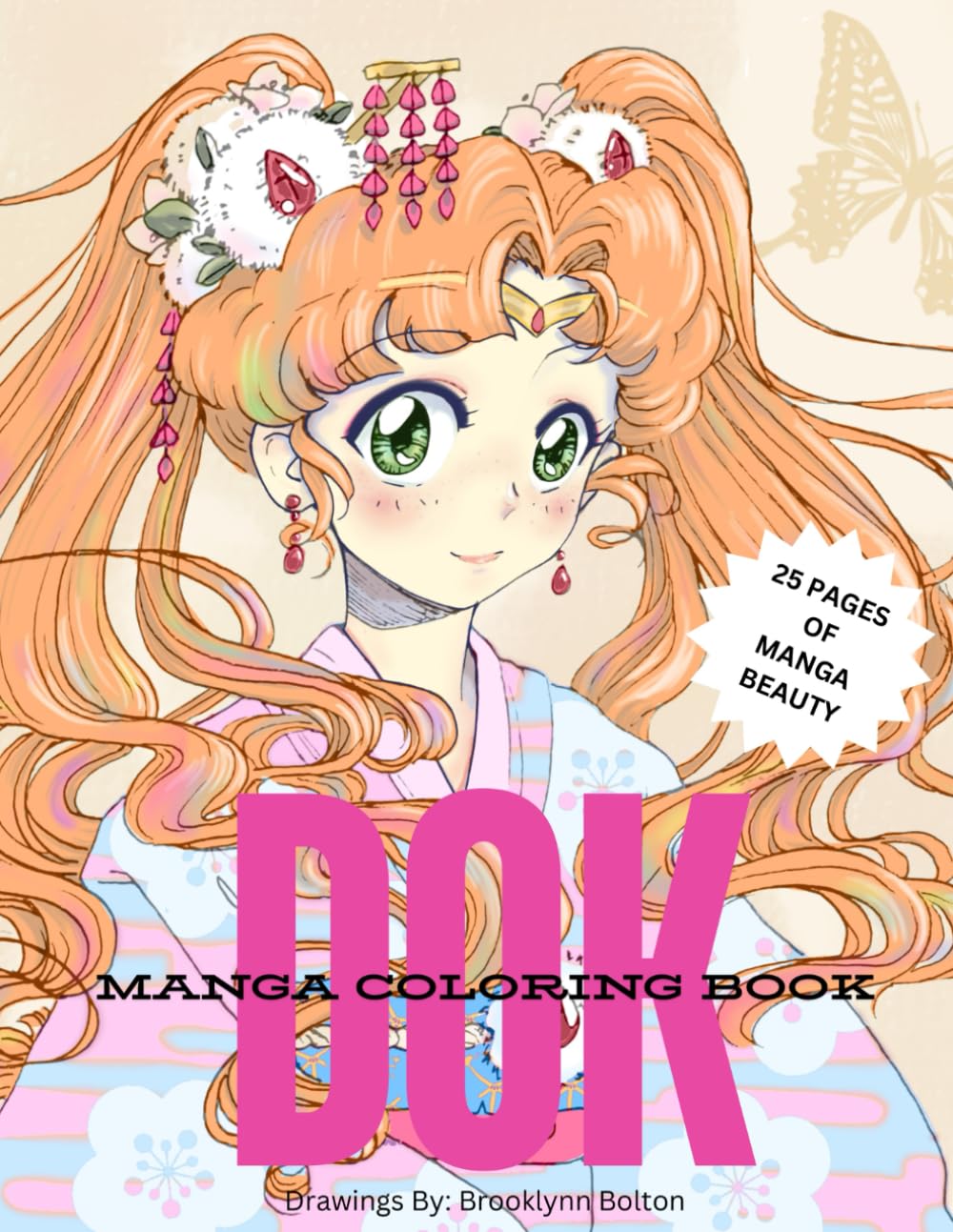 

DOK Manga Coloring Book: Drawings By: Brooklynn Bolton (Independently published)