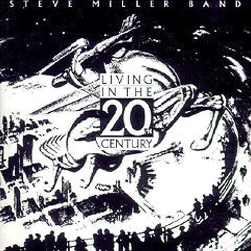 

CD диск Miller, Steve: Living In The 20th Century
