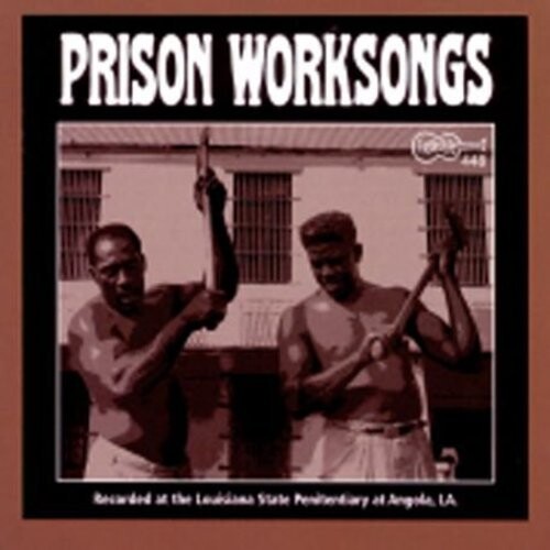 

CD диск Angola Prison Worksongs / Various: Angola Prison Worksongs / Various