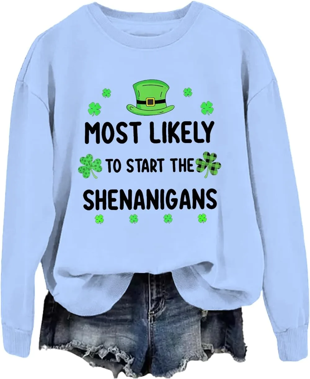 

Свитшут St Patricks Day Most Likely to Start The Shenanigans JWVEL