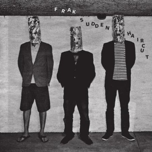 

Сингл 12" Frak: Sudden Haircut