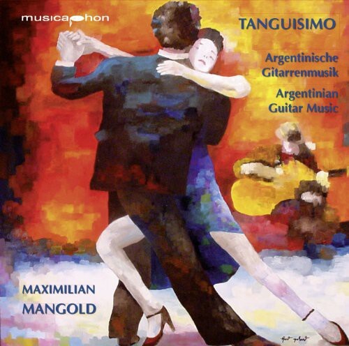 

CD диск Calvo / Mangold / Schorder: Tanguisimo (Argentinian Guitar)