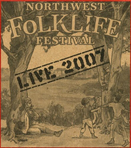 

CD диск Live 2007 Northwest Folklife Festival / Various: Live From The 2007 Northwest Folklife Festival