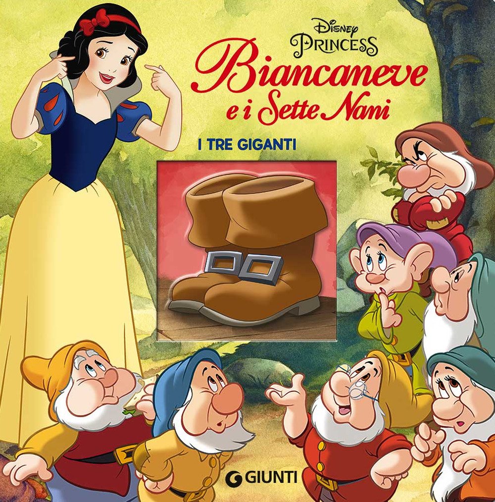 

I tre giganti. Biancaneve e i sette nani. Disney princess (Disney Libri)