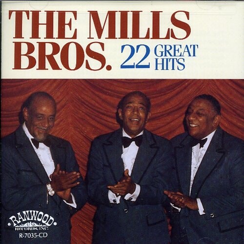 

CD диск Mills Brothers: 22 Great Hits