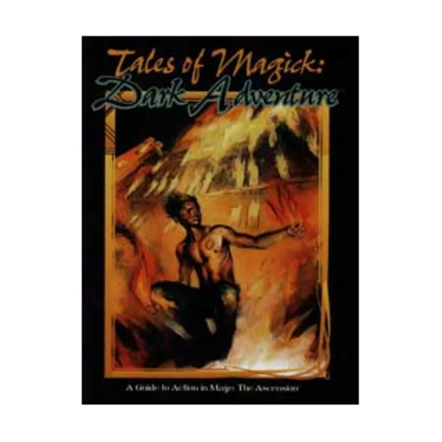 

Tales of Magick - Dark Adventure, Mage - The Ascension - Core Books, Sourcebooks & Story Books, мягкая обложка