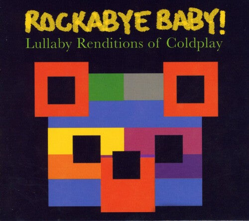 

CD диск Rockabye Baby!: Lullaby Renditions Of Coldplay