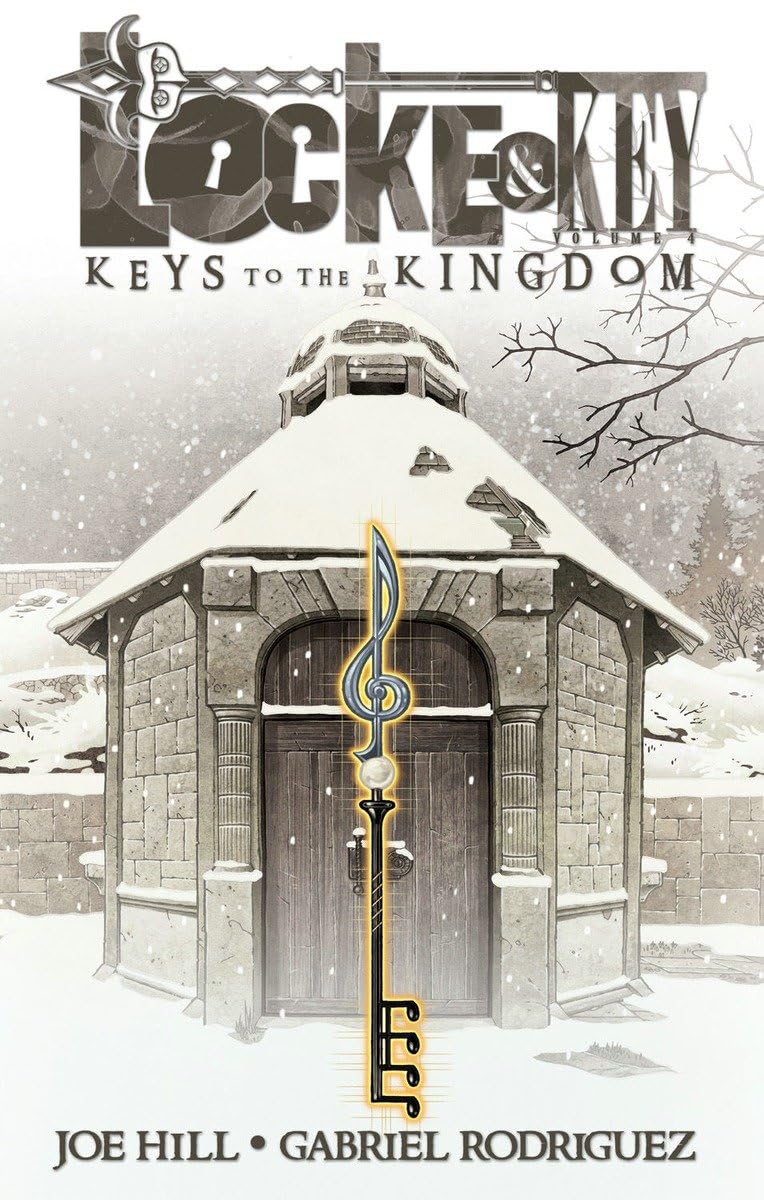 

Locke & Key: Keys to the Kingdom, Vol. 4 (IDW Publishing)