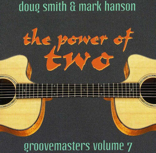 

CD диск Smith, Doug / Hanson, Mark: Power Of Two: Groovemasters, Vol. 7