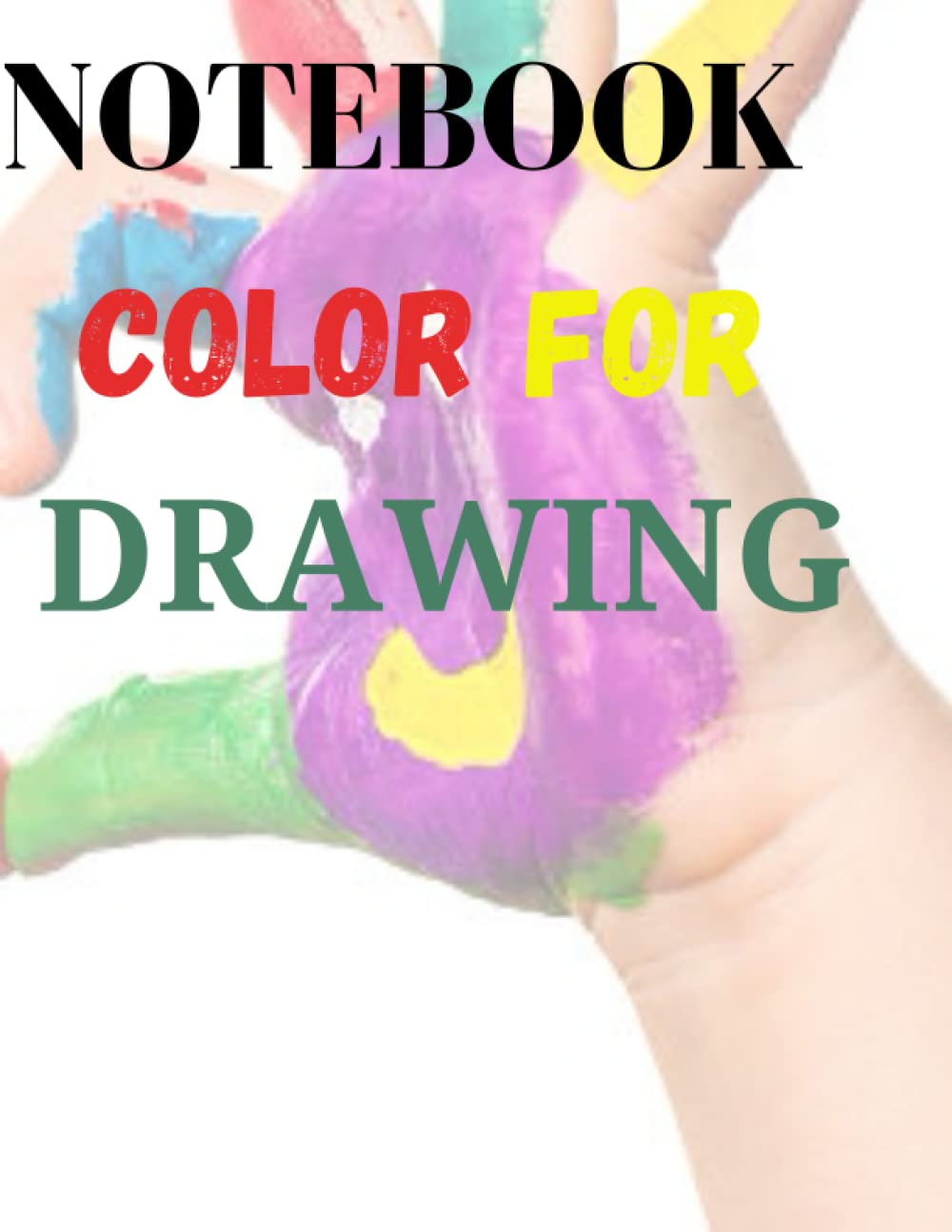 

NOTEBOOK COLOR FOR DRAWING (Independently published)