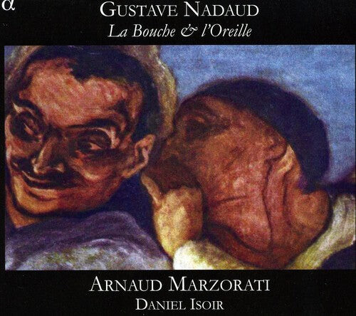 

CD диск Nadaud / Isoir / Paulet / Chabod / Carlioz: La Bouche & L'oreille