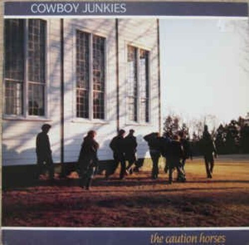 

Виниловая пластинка Cowboy Junkies: Caution Horses