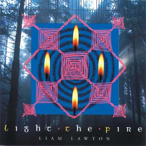 

CD диск Lawton, Liam: Light the Fire