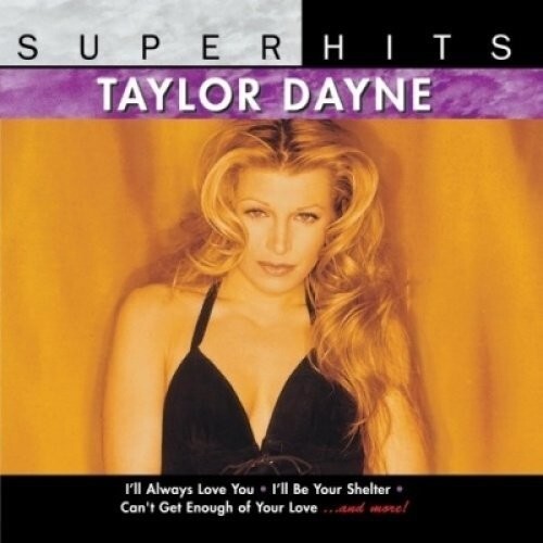 

CD диск Dayne, Taylor: Super Hits