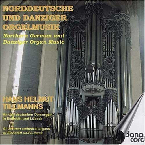 

CD диск Tillmanns / Mohrheim / Hanff / Bruhns / Bohm: Northern German Organ Music