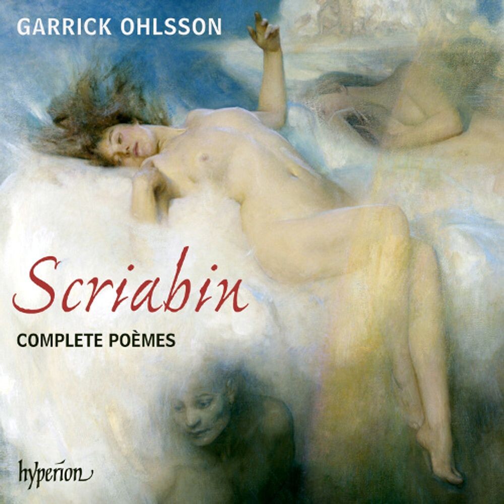 

Диск CD Scriabin: Complete Poèmes - Alexander Scriabin, Garrick Ohlsson