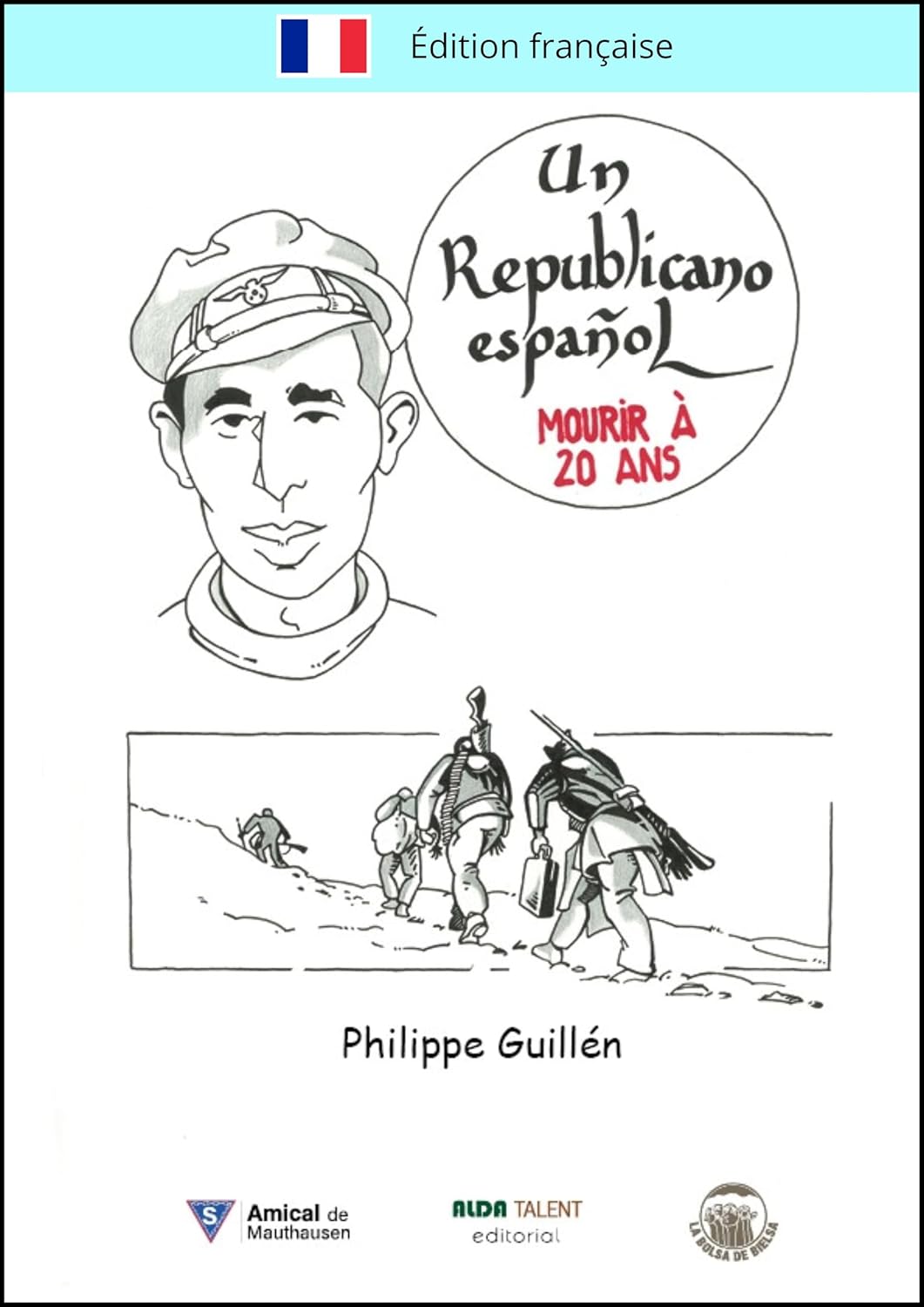 

Un republicano español. Mourir à 20 ans: (en français)