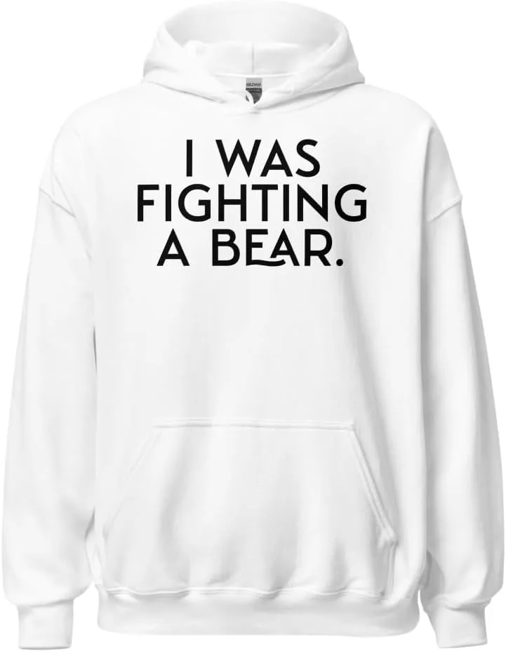 Толстовка Funny Injury Get Well Soon Quote Unisex, I was fighting a bear Generic, белый