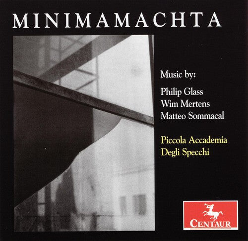 

CD диск Glass, Philip / Sommacal / Mertens: Minimamachta