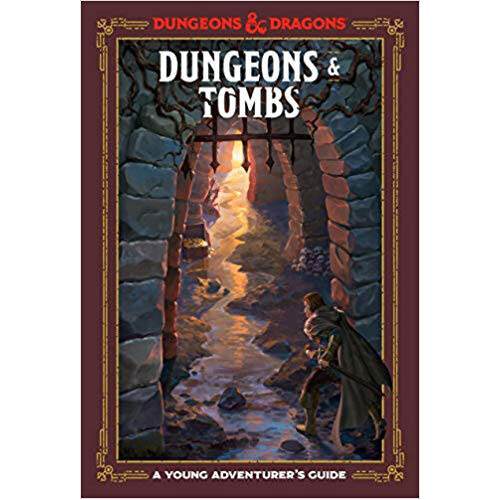 

Книга A Young Adventurer’S Guide Dungeons And Dragons- Dungeons And Tombs Ten Speed Press