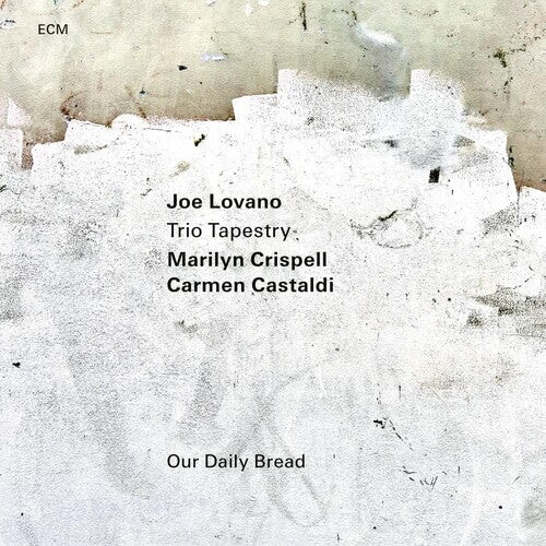 

CD диск Lovano, Joe / Crispell, Marilyn / Castaldi, Carmen: Our Daily Bread