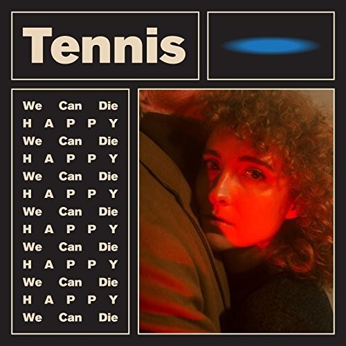 

Виниловая пластинка Tennis: We Can Die Happy