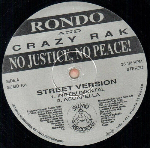 

Виниловая пластинка Rondo & Crazy Rak: No Justice, No Peace