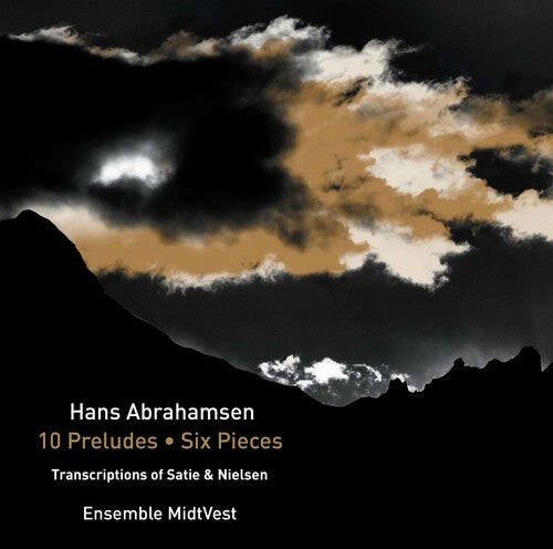 

CD диск Abrahamsen / Ensemble Midtvest: Hans Abrahamsen: 10 Preludes - Six Pieces