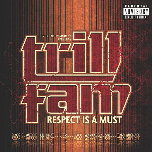 

CD диск Trill Entertainment Presents: Trill Fam / Various: Trill Entertainment Presents: Trill Fam - Respect Is A Must