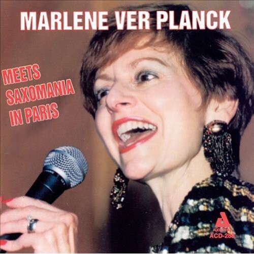 

CD диск Ver Planck, Marlene: Meets Saxomania in Paris