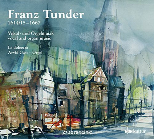 

CD диск Tunder / La Dolcezza Ensemble: Vocal & Organ Music