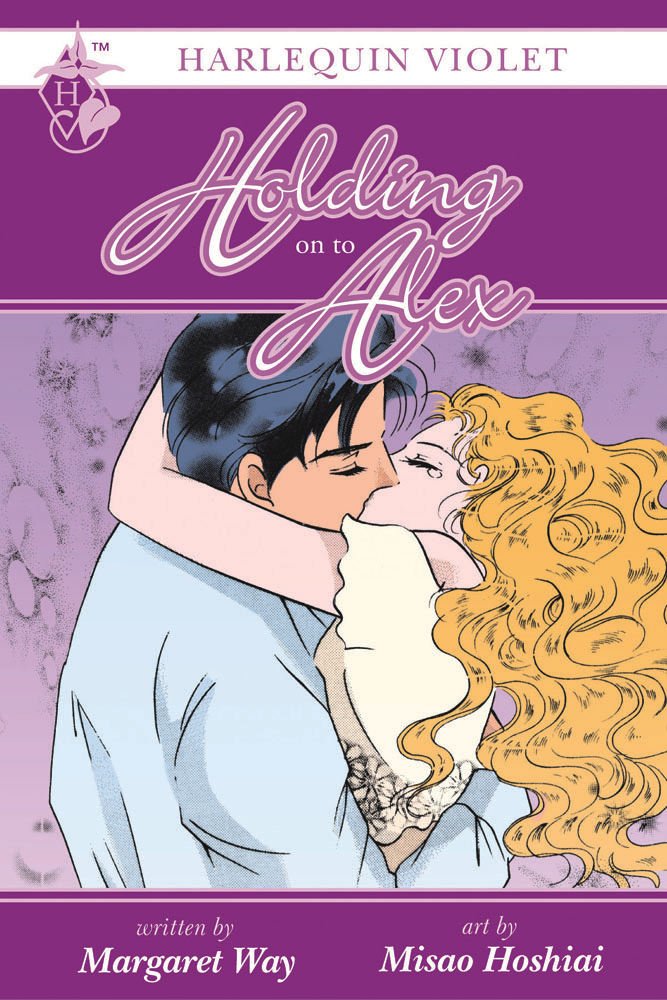 

Harlequin Violet: Holding On To Alex (Dark Horse)