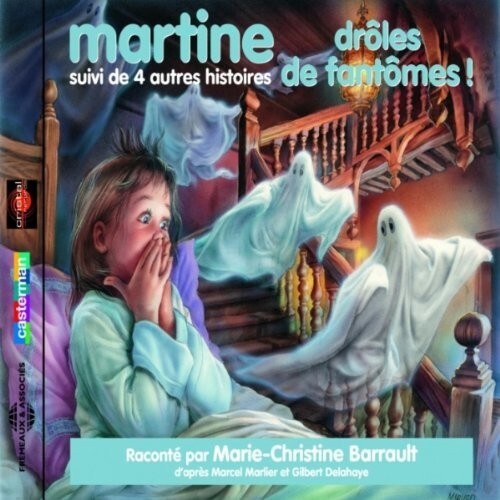 

CD диск Marlier / Delahaye / Barrault: Martine: Droles De Fantomes