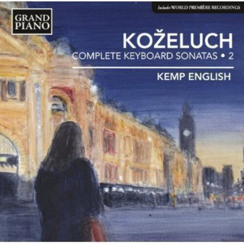 

CD диск Kozeluch / Kemp English: Complete Keyboard Sonatas 2