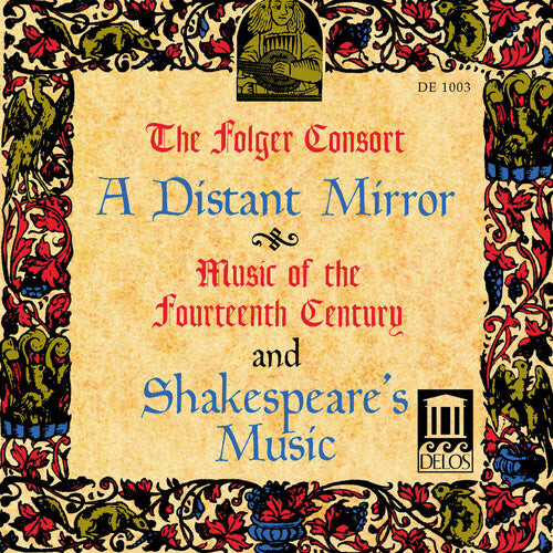 

CD диск Folger Consort: Distant Mirror / Shakepeare's Music