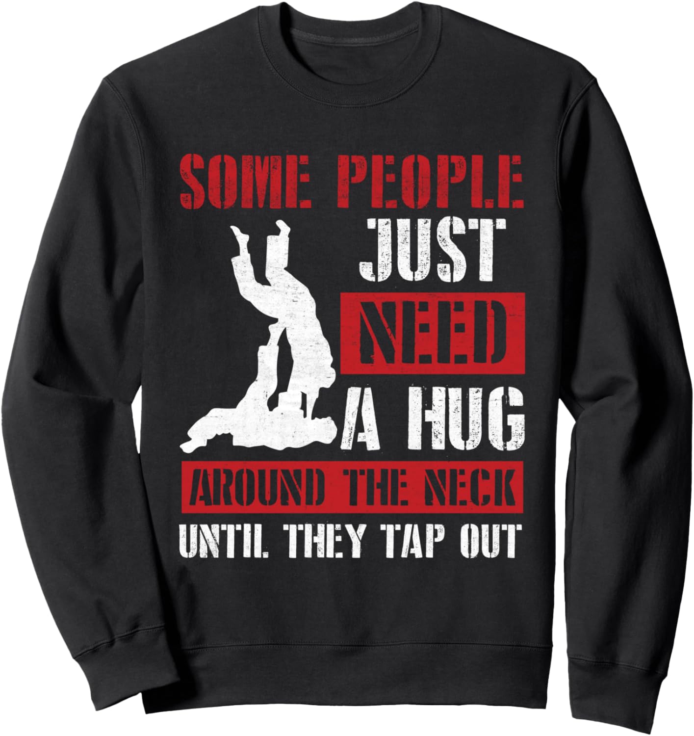 

Некоторым людям просто нужно объятие на шее. Мужская толстовка для занятий джиу-джитсу Some People Just Need A Hug Around The Neck..., черный