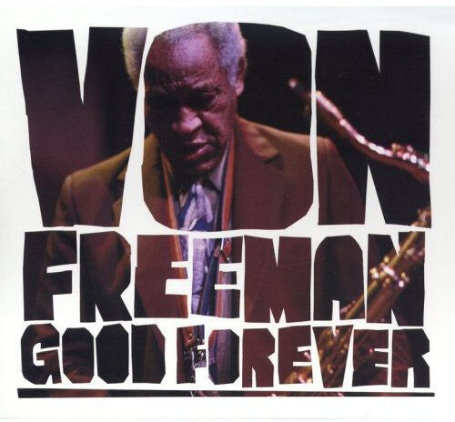 

CD диск Freeman, Von: Good Forever