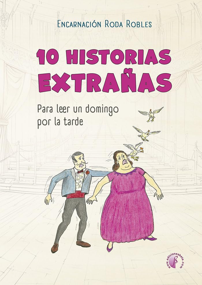 

10 historias extrañas para leer un domingo por la tarde (Ediciones Beta III Milenio, S.L.)