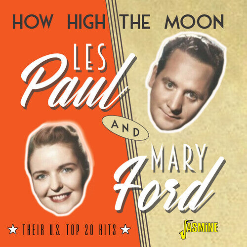

CD диск Paul, Les / Ford, Mary: How High The Moon - Their U.S. Top 20 Hits
