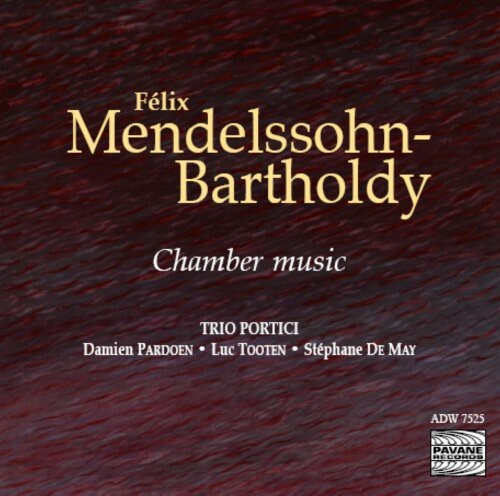 

CD диск Mendelssohn-Bartholdy / Trio Portici: Chamber Music
