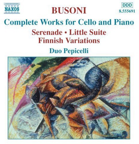 

CD диск Busoni / Pepicelli: Complete Works for Cello & Piano