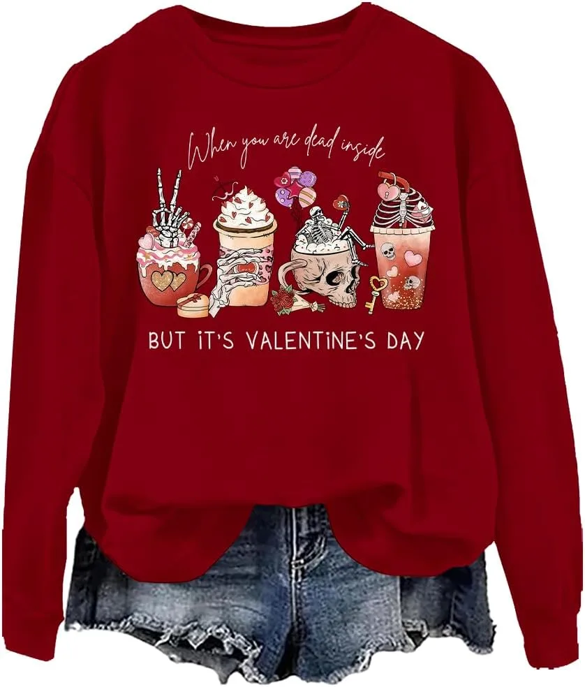 

Свитшот и худи When Your Dead Inside But It's Valentine's Day woati