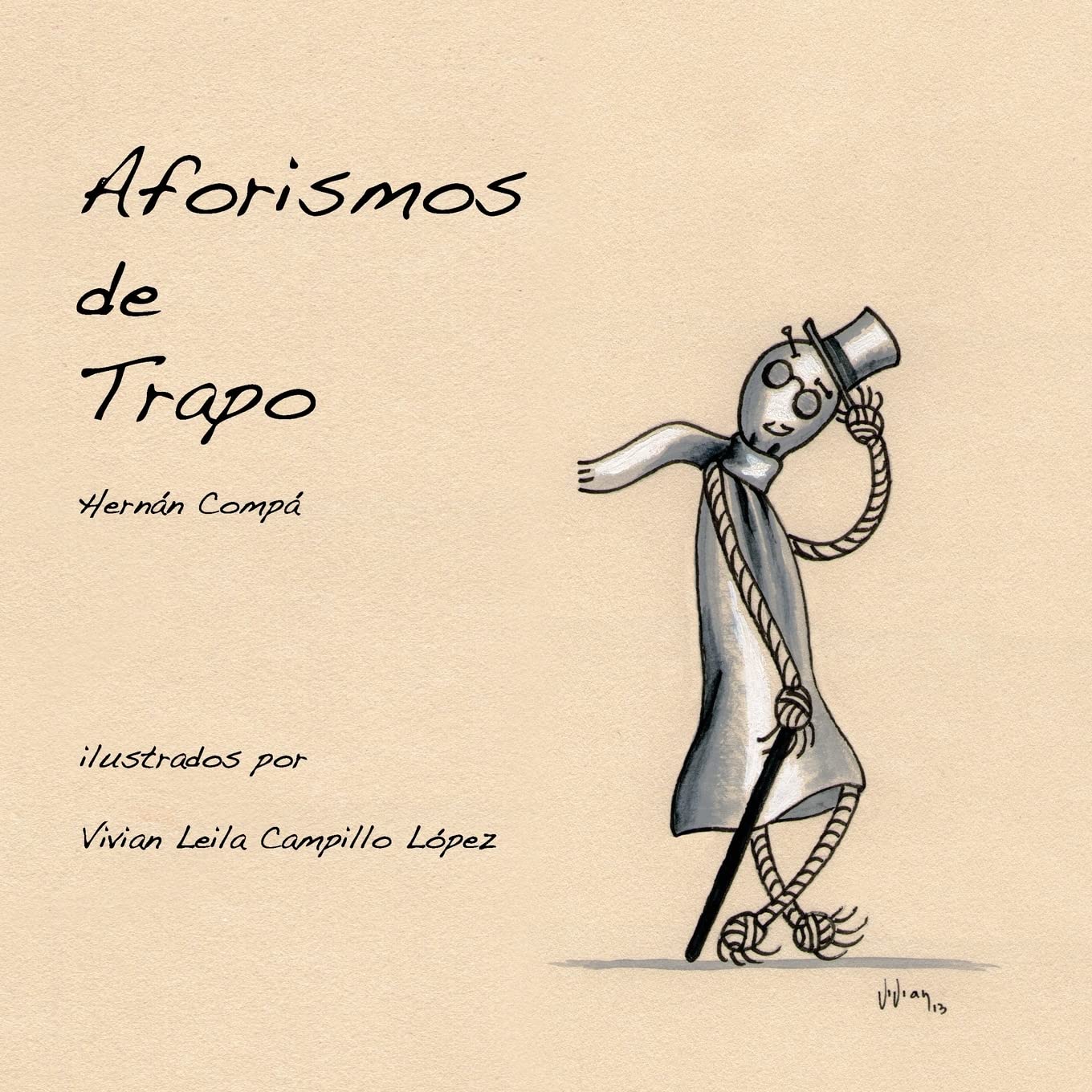

Aforismos de Trapo (Spanish Edition) (Hernán Pablo Compá Corso)