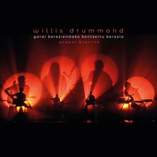 

CD диск Willis Drummond: Garai Berenziendako Kontzertu Berezia - Atabal Biarritz