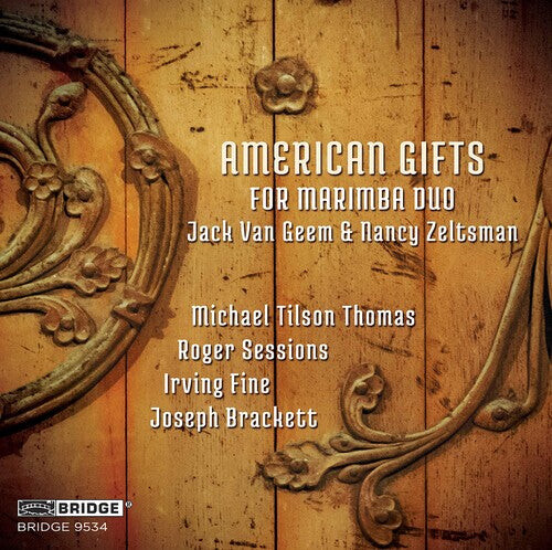 

CD диск Brackett / Van Geem / Zeltsman: American Gifts for Marimba Duo
