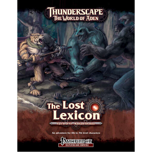 

Книга Pathfinder: Thunderscape – Lost Lexicon, Part 2: Radiant Demise
