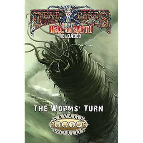 

Книга The Worms' Turn: Hell On Earth Exp (Savage Worlds) Studio 2 Publishing